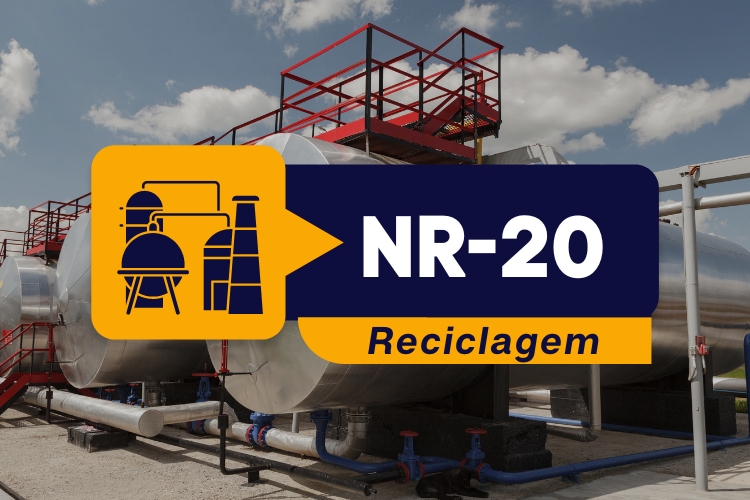 NR 20 – Segurança com Líquidos e Inflamáveis – Intermediário – Classe III – Reciclagem